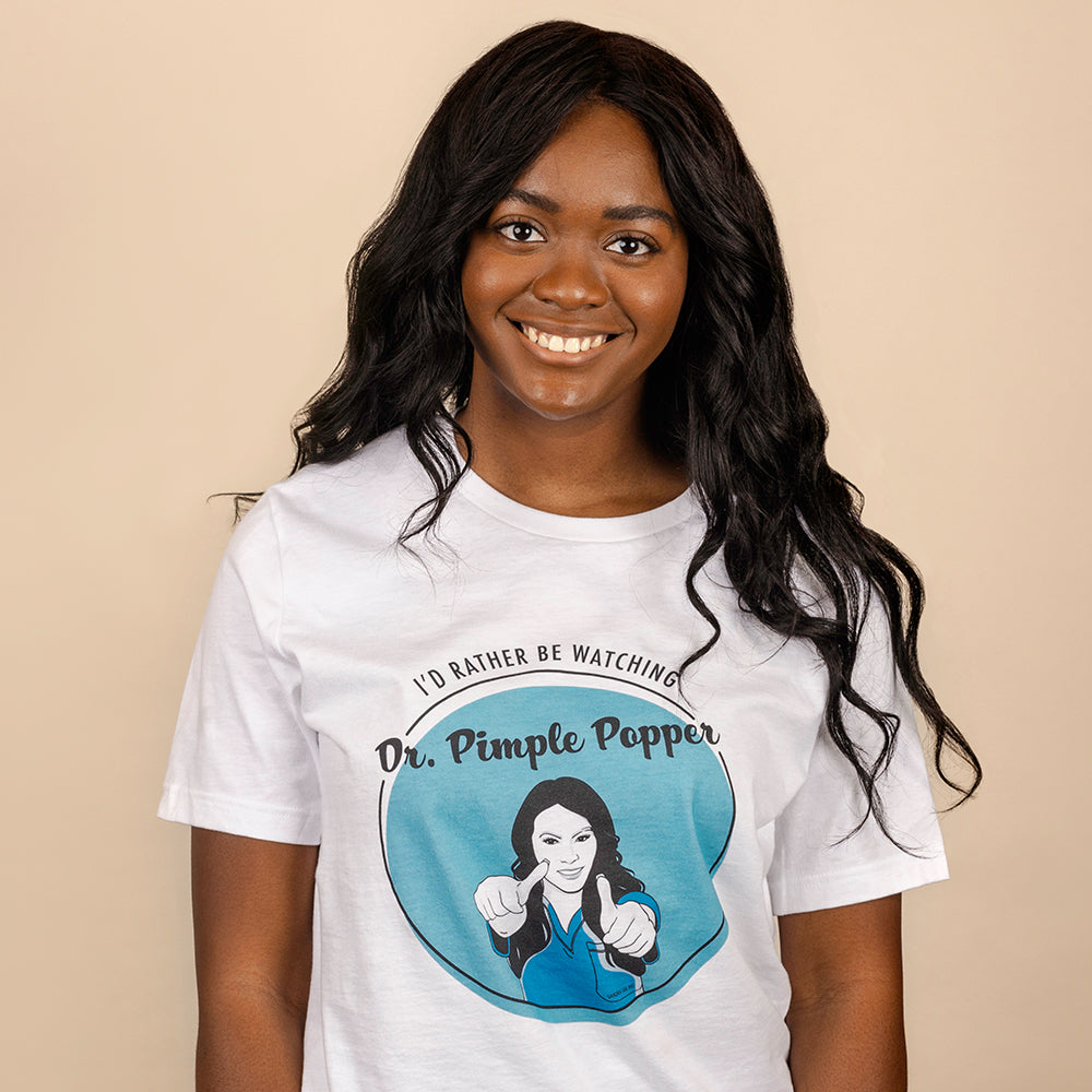 I'd Rather Be Watching Dr. Pimple Popper Unisex Tee