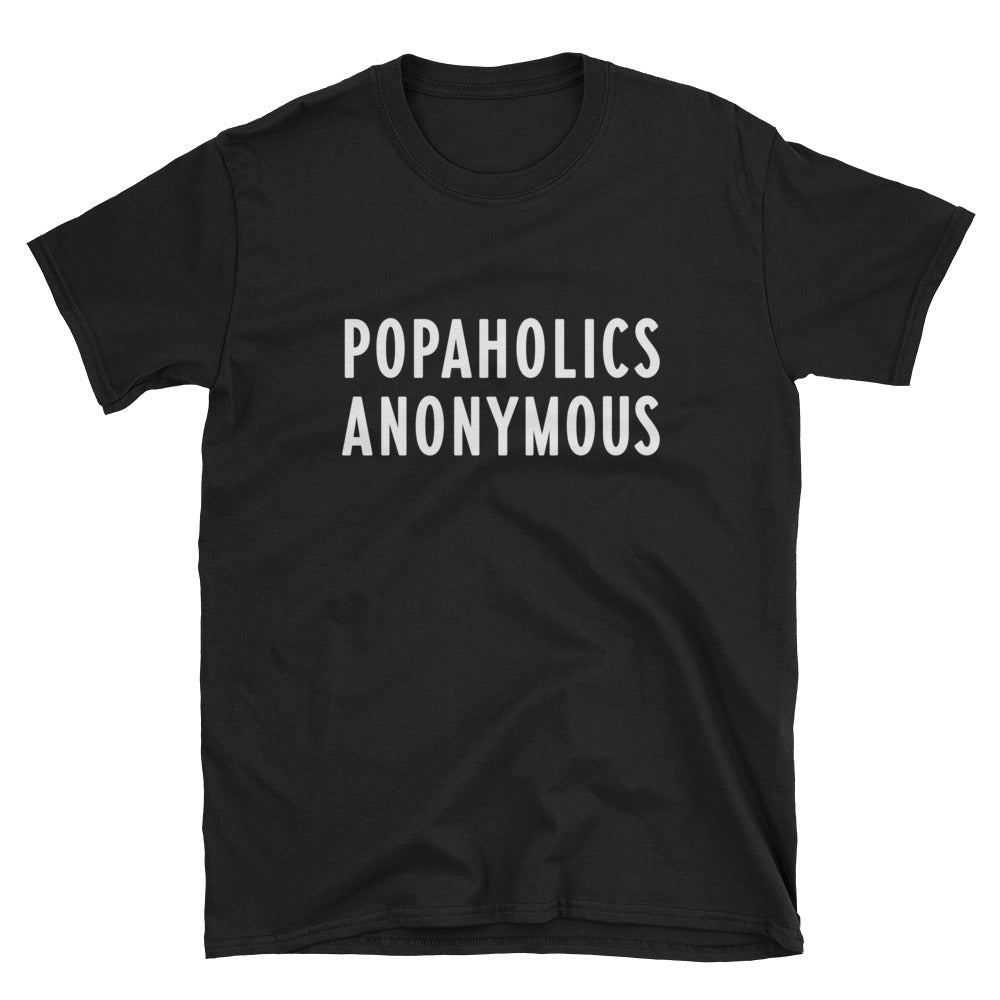 "Popaholics Anonymous" Unisex Tee